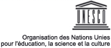 UNESCO - Organisation des Nations Unies pour l'Education, la Science et la Culture